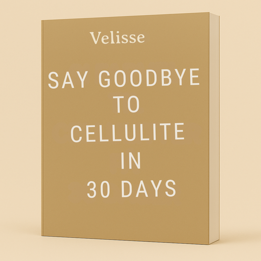 E-BOOK: Say Goodbye to Cellulite in 30 Days